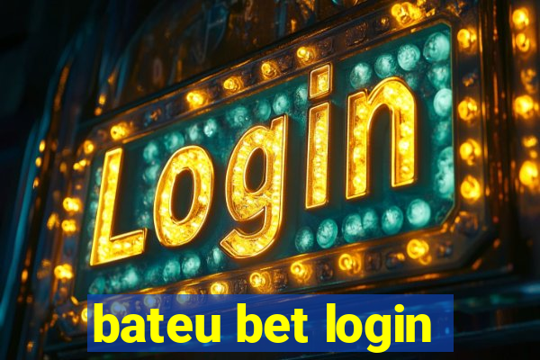 bateu bet login